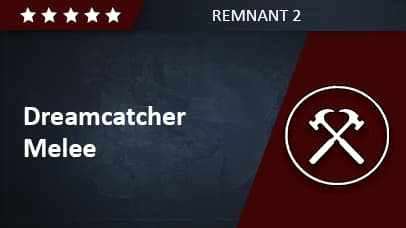 Dreamcatcher Melee - Remnant 2 image