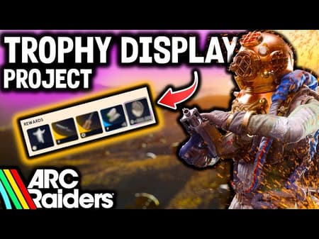 ARC Raiders Trophy Display Project Guide